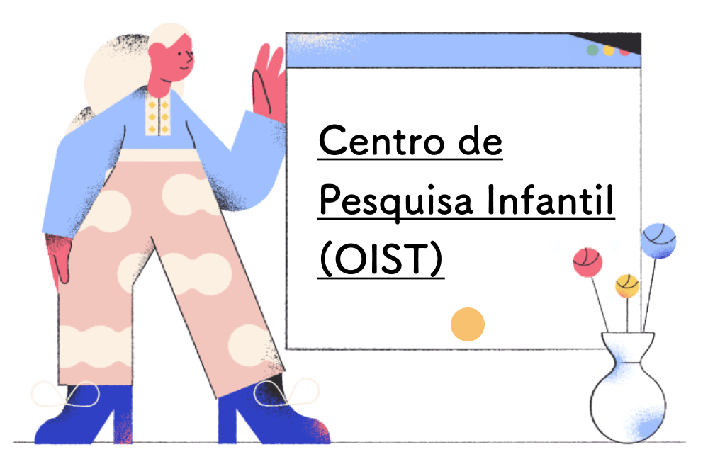 Centro de Pesquisa Infantil (OIST) & HabitE